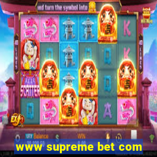 www supreme bet com